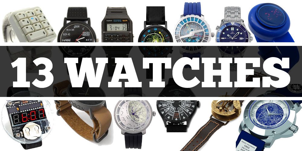 13 Geeky Watches