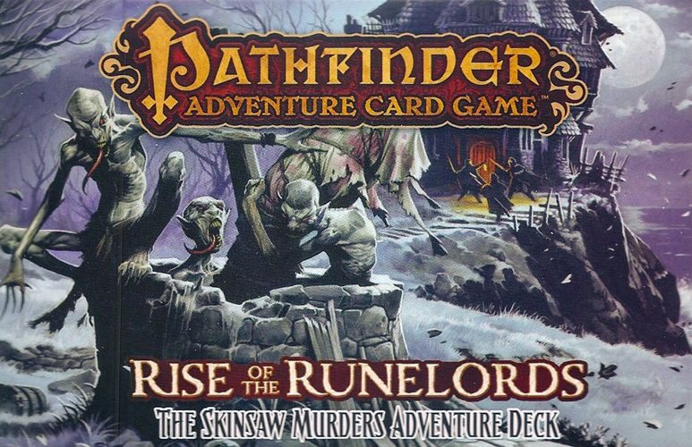 Pathfinder Adventure Card Game- The Skinsaw Murders