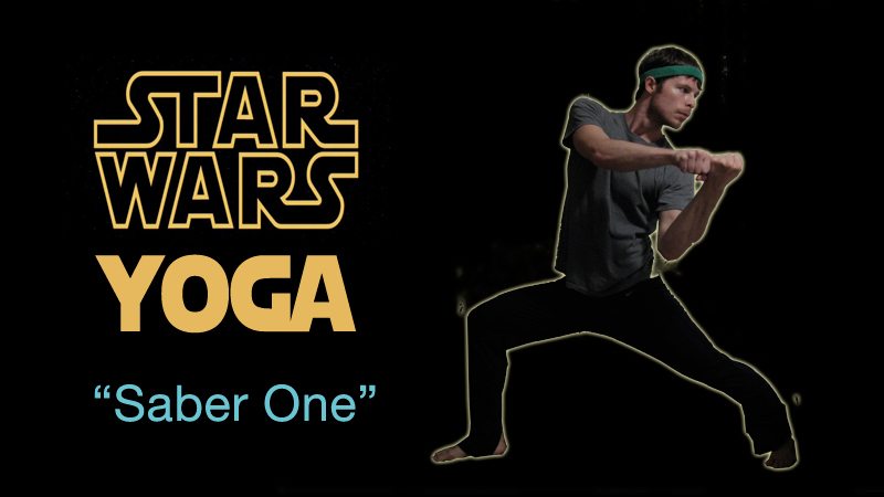 Star Wars Yoga - Saber One pose