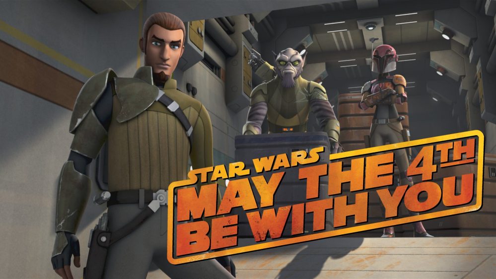 May The Fourth Be With You and Star Wars Rebels