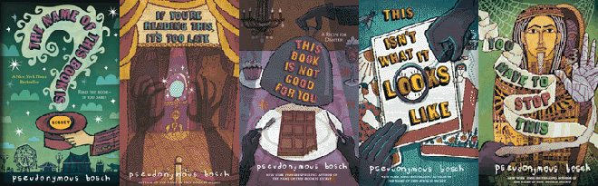 The Secret Series by Pseudonymous Bosch