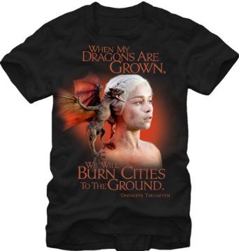the-game-of-thrones-daenerys-targaryen-khaleesi-when-my-dragons-are-grown-we-will-burn-cities-to-the-ground-adult-black-t-shirt-3