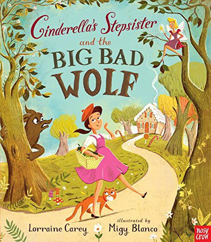 Cinderella's Stepsister and the Big Bad Wolf