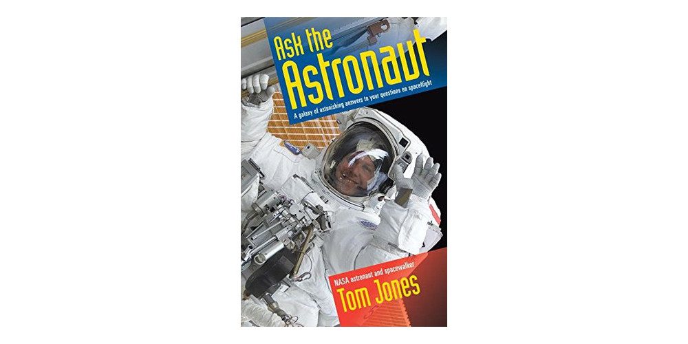 Ask the Astronaut
