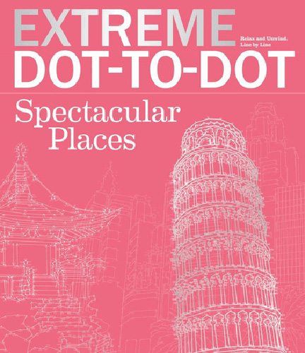 Extreme Dot-to-Dot: Spectacular Places