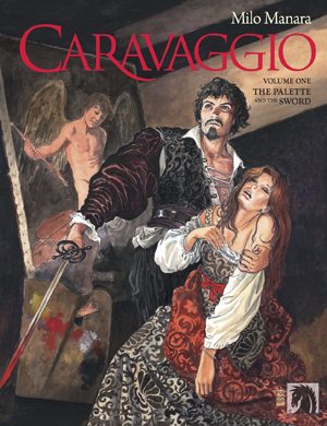 Caravaggio Vol. 1, Image: Dark Horse