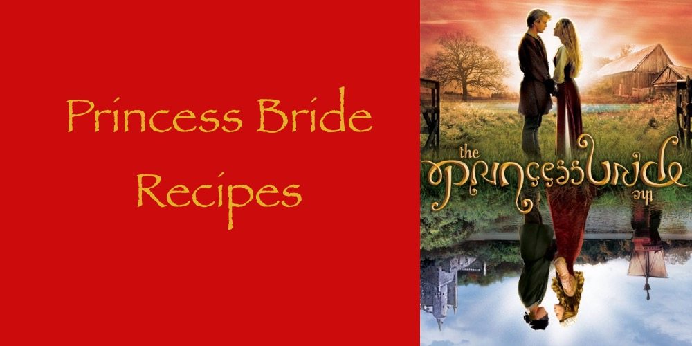 Image of Princess Bride movie poster, 'Princess Bride Recipes'