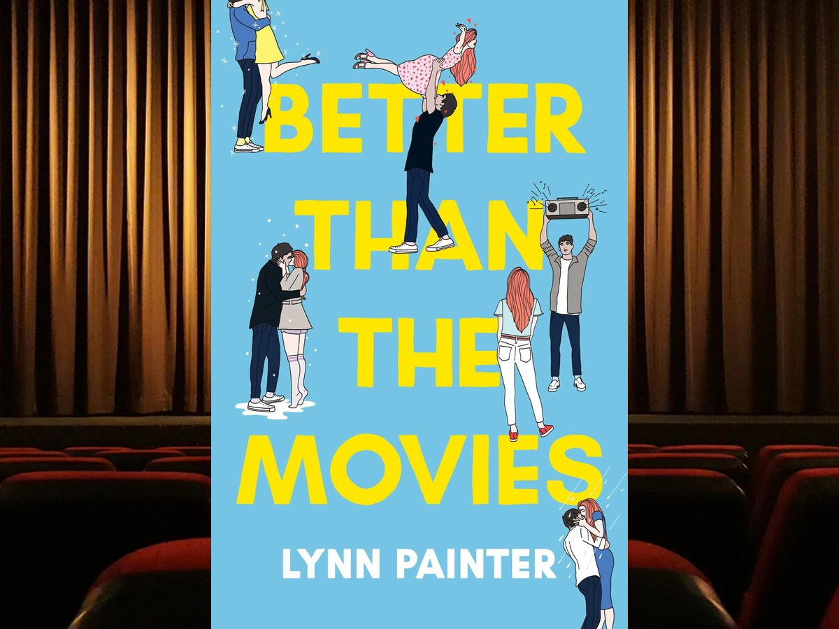 GeekMom: Review: 'Better Than the Movies' by Lynn Painter - GeekDad