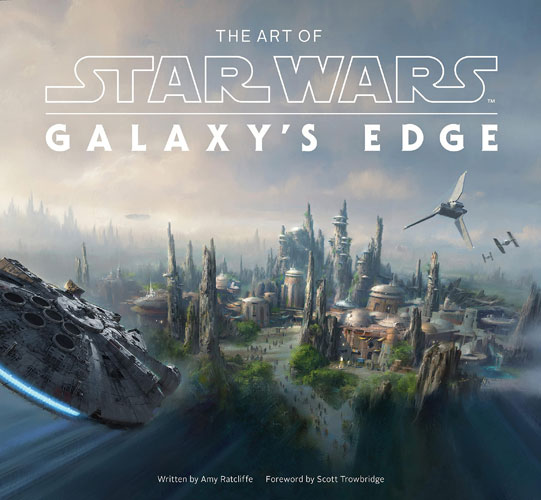 The Art of Star Wars: Galaxy's Edge
