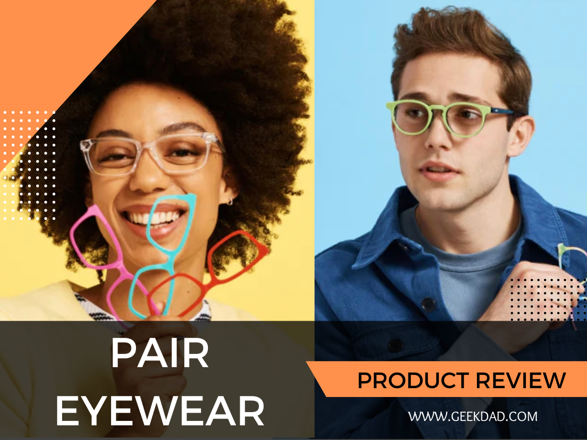 Pair Eyewear Review GeekDad