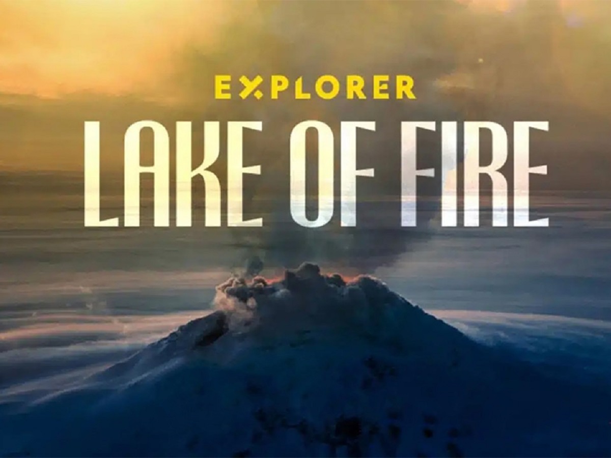 'Explorer Lake of Fire' Premieres on 'National Geographic' GeekDad