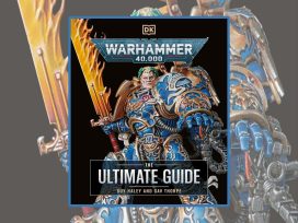 Warhammer 40000 the ultimate guide